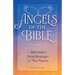Angels of the Bible: A Bible Study of Divine Messengers and Their Purpose