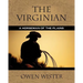 The Virginian: A Horseman of the Plains