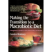 Making the Transition to a Macrobiotic Diet: A Beginner's Guide to the Natural Way of Health