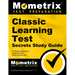 Classic Learning Test Secrets Study Guide: Clt Review and Practice Questions for the Classic Learning Test