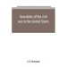 Anecdotes of the civil war in the United States