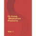 Qi Gong: Meditative Postures