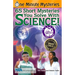 65 Short Mysteries You Solve with Science!