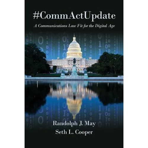 #CommActUpdate: A Communications Law Fit for the Digital Age
