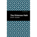 The Primrose Path