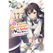 I May Be a Guild Receptionist, But I'll Solo Any Boss to Clock Out on Time, Vol. 3 (Manga): Volume 3