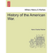 History of the American War.