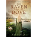 The Raven and the Dove: A novel of Viking Normandy