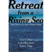 Retreat from a Rising Sea: Hard Choices in an Age of Climate Change