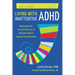 Living with Inattentive ADHD: Climbing the Circular Staircase of Attention Deficit Hyperactivity Disorder