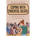 Coping with Parental Death: Insights and Tips for Teenagers