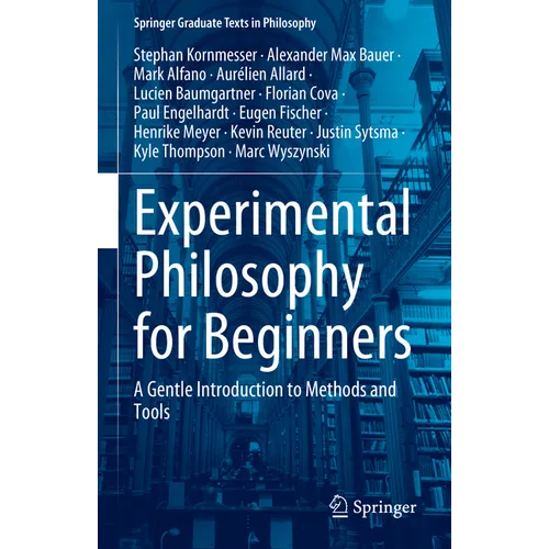 Experimental Philosophy for Beginners: A Gentle Introduction to Methods and Tools