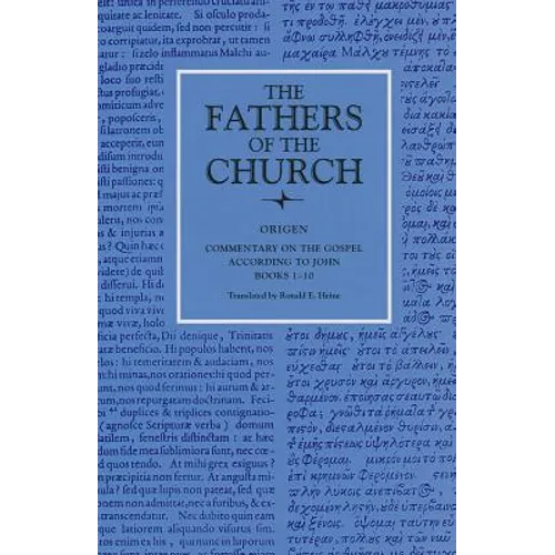 Commentary on the Gospel According to John, Books 1-10