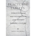 Fractured Tablets: Forgetfulness and Fallibility in Late Ancient Rabbinic Culture