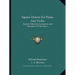 Square Dances For Piano And Violin: Together With Calls, Explanations And Illustrations Of The Dances