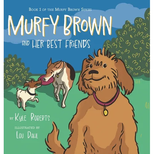 Murfy Brown and Her Best Friends