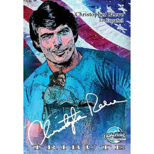 Tribute: Christopher Reeve