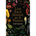 Live Each Season as It Passes