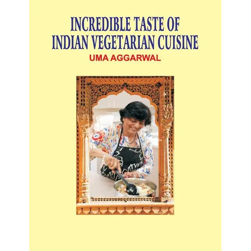 Incredible Taste of Indian Vegetarian Cuisine