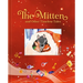 The Mitten and Other Timeless Tales