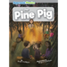 The Pine Pig