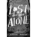 Lost But Not Alone