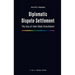 Diplomatic Dispute Settlement: The Use of Inter-State Conciliation