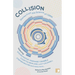 Collision: Stories from the Science of Cern