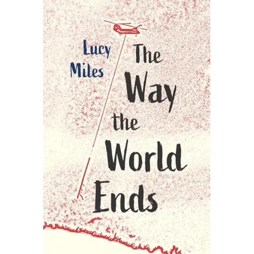 The Way the World Ends