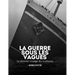 La guerre sous les vagues: Le dernier voyage du Lusitania