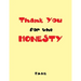 Thank You for the Honesty