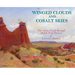 Winged Clouds and Cobalt Skies: The 1930s Frank Reaugh Sketch Trip Diaries of Lucretia Donnell (Hardcover)
