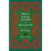 Bells, Wells, Stones, and Dragons in Wales (Folklore History Series)