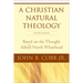 A Christian Natural Theology, Second Edition: Based on the Thought of Alfred North Whitehead