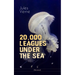 20,000 Leagues Under the Sea (Illustrated): A Thrilling Saga of Wondrous Adventure, Mystery and Suspense in the Wild Depths of the Pacific Ocean