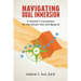 Navigating Dual Immersion: A Teacher's Companion for the School Year and Beyond