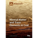 Mineral Matter and Trace Elements in Coal
