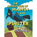 The Adventures of Marvin and Spinster