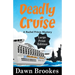 Deadly Cruise Large Print Edition