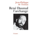 René Daumal, l'archange