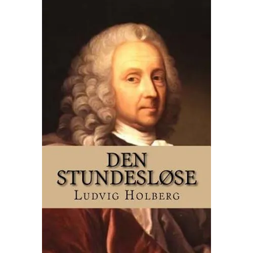 Den Stundesløse