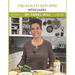 Fresh & Fit Kitchen with Janel