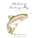 The Art of Casting a Fly: A Treatise