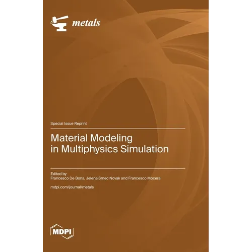 Material Modeling in Multiphysics Simulation