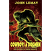 Cowboys & Dogmen: Skinwalkers, Werewolves, and Hellhounds of North America