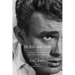 The Real James Dean: Intimate Memories from Those Who Knew Him Best