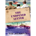 The Unopened Letter: A Dose of Reality Changes a Young Man's Life Forever