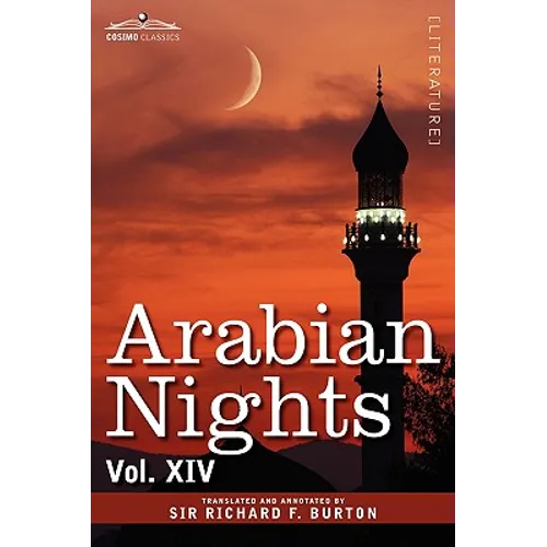 Arabian Nights, in 16 Volumes: Vol. XIV