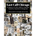 Last Call Chicago: A History of 1001 LGBTQ-Friendly Taverns, Haunts & Hangouts