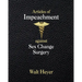 Articles of Impeachment against Sex Change Surgery